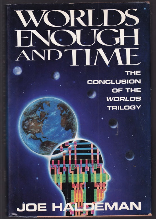 Worlds Enough and Time: The Conclusion of the Worlds Trilogy