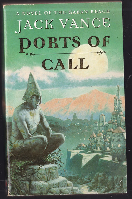 Ports of Call A Novel of The Gaean Reach