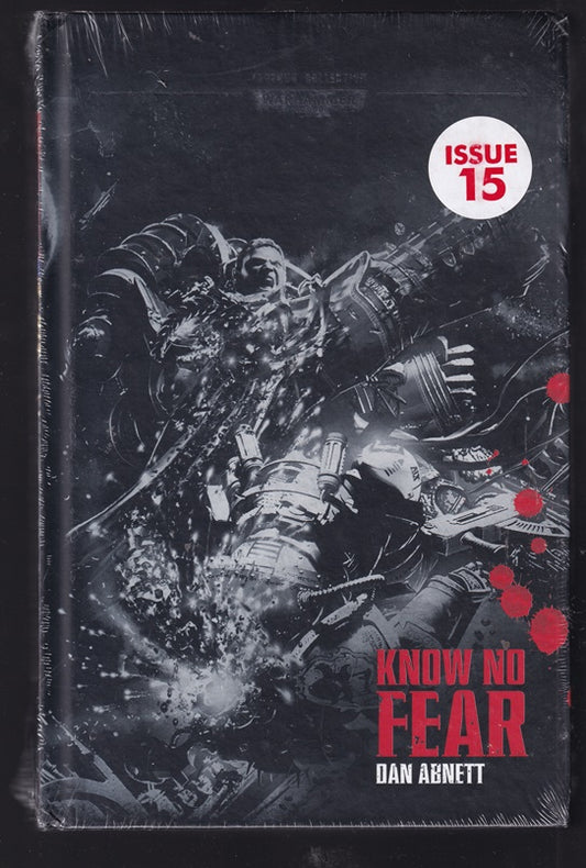 Know No Fear; The Battle of Calth (Warhammer 40k The Horus Heresy 19) Legends Collection #2