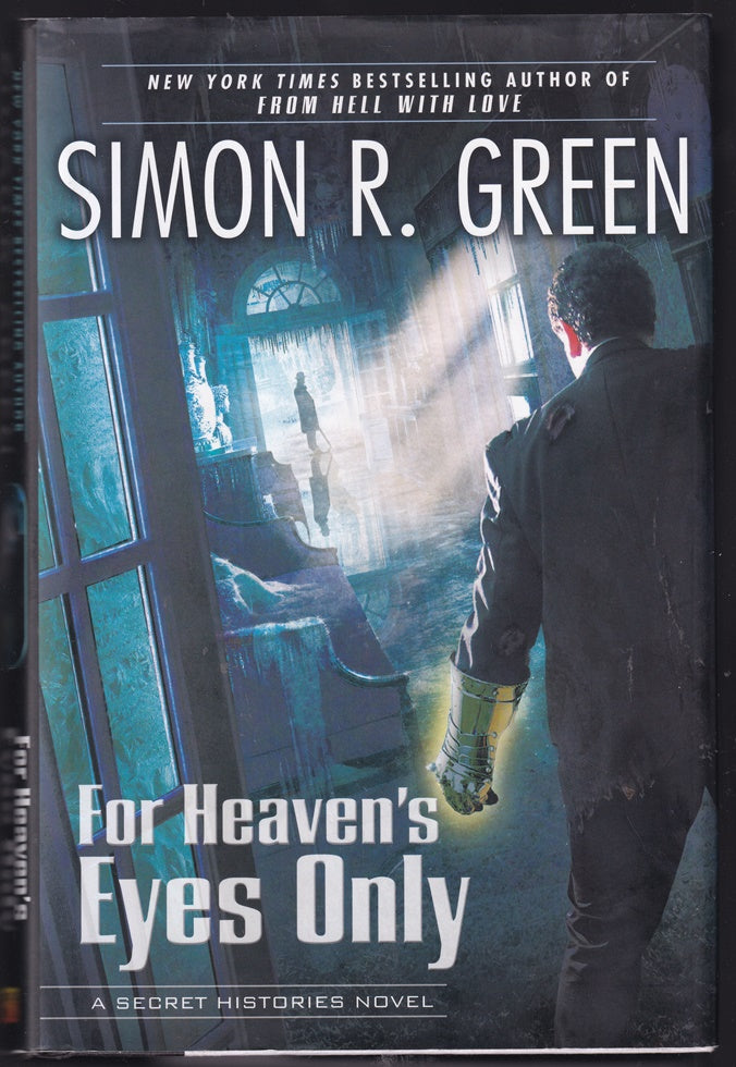 For Heaven's Eyes Only: A Secret Histories Novel