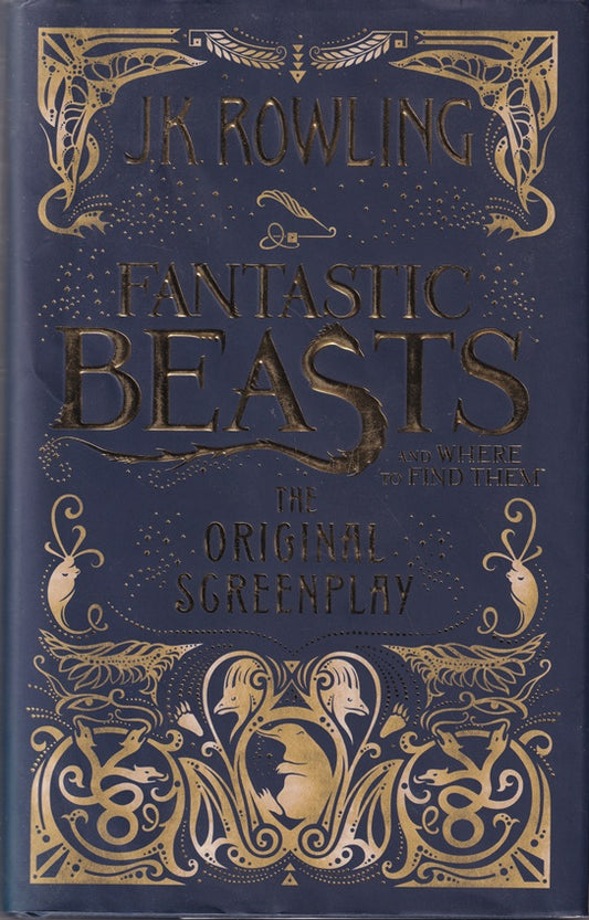 Fantastic Beasts and Where to Find Them: The Original Screenplay