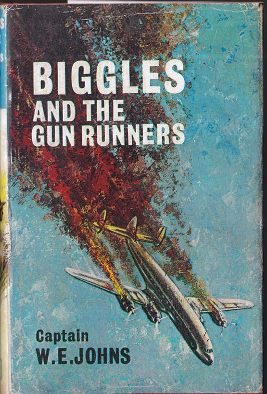 Biggles and the Gun-Runners