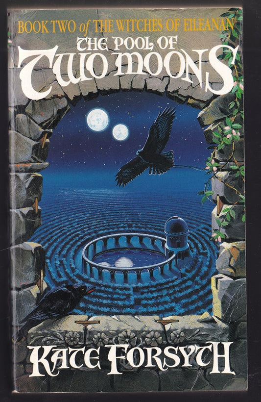 The Pool of Two Moons Book 2 of the Witches of Eileanan