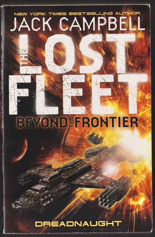 Lost Fleet: Beyond the Frontier - Dreadnaught Book 1