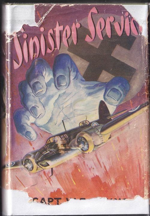 Sinister Service : The Adventures of Lance Lovell, Counter espionage Officer, Told by His Brother and Unofficial Assistant, Rodney Lovell