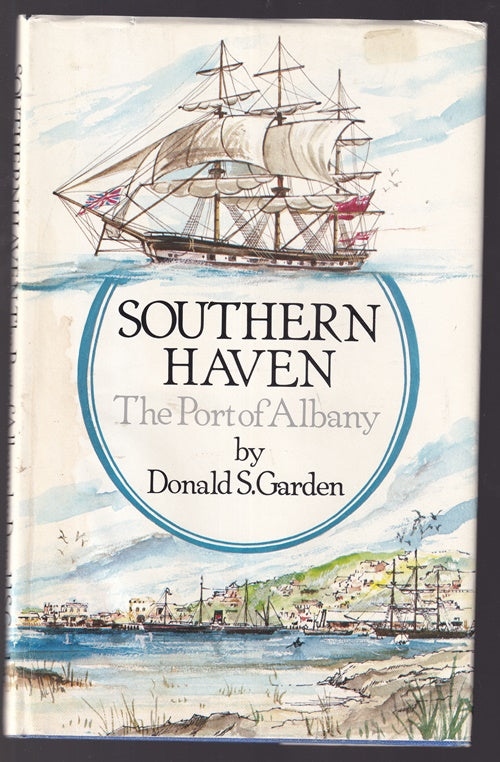 SOUTHERN HAVEN - A History of the Port of Albany, Western Australia