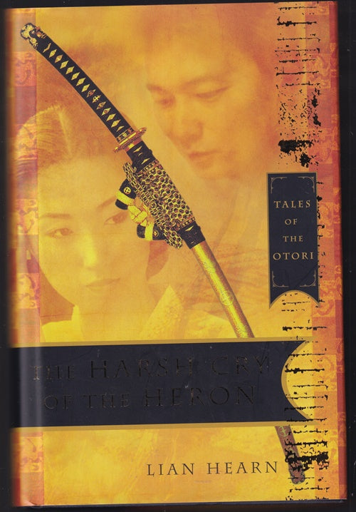 The Harsh Cry of the Heron Tales of the Otori #4