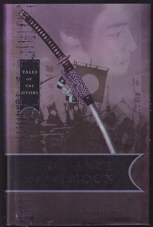 Brilliance Of The Moon: Tales Of The Otori Book Three