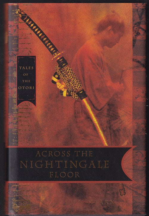Across the Nightingale Floor : Tales of the Otori Book 1