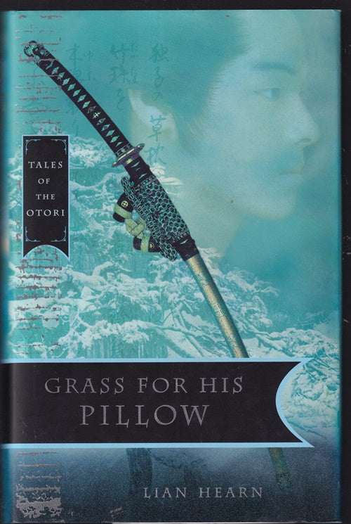 Grass for His Pillow : Tales of the Otori 2