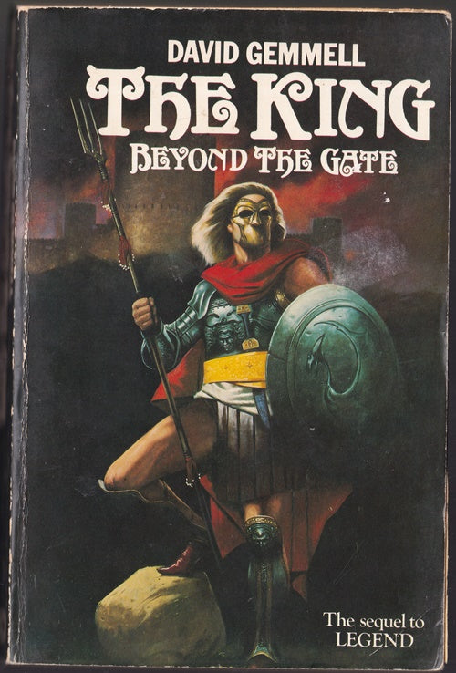 The King Beyond the Gate (Drenai Tales, Book 2)