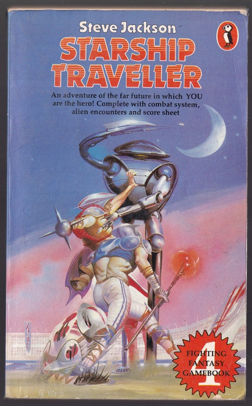 Starship Traveller: Fighting Fantasy Gamebook 4