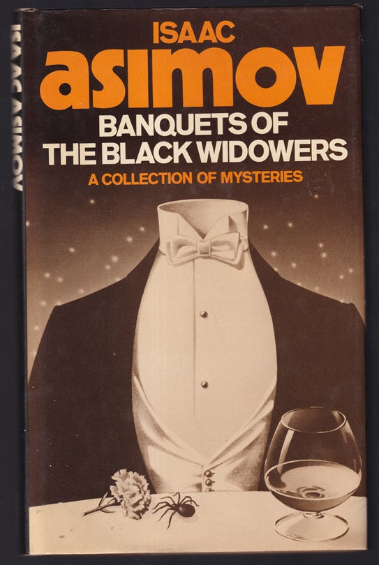 Banquets of the Black Widowers; A Collection of Mysteries