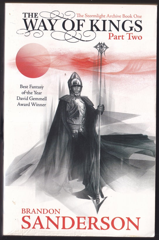 The Way of Kings: The Stormlight Archive Volume One (Book 1 part 2)