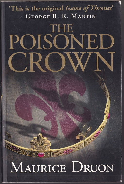 The Poisoned Crown (The Accursed Kings, Book 3)