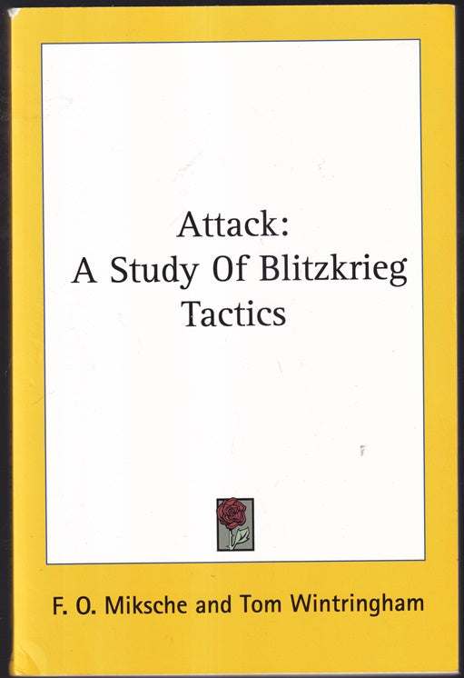 Attack: A Study Of Blitzkrieg Tactics
