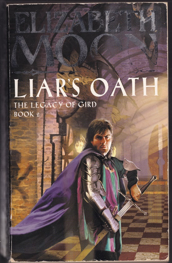 Liar's Oath Legacy of Gird Book 2