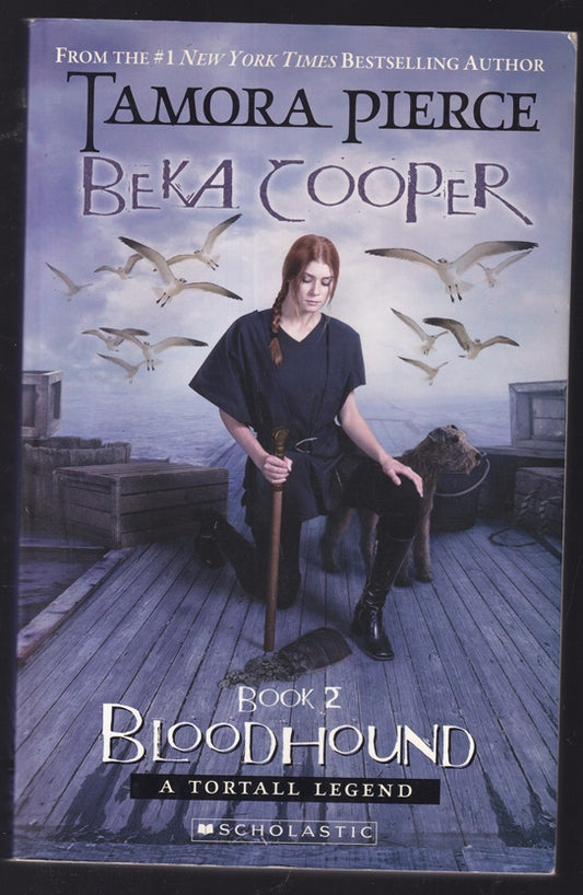 Bloodhound : A Tortall legend (The Legend of Beka Cooper, Book 2)