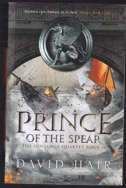 Prince of the Spear: The Sunsurge Quartet Book 2