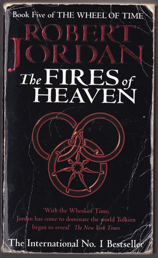The Fires Of Heaven: Book 5 of the Wheel of Time