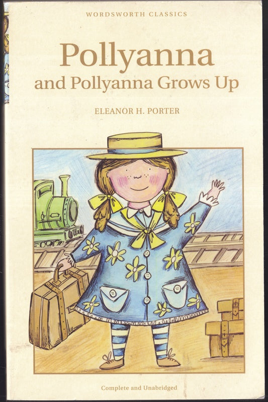 Pollyanna & Pollyanna Grows Up