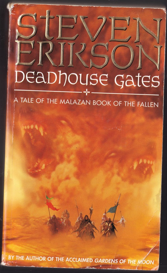 Deadhouse Gates (Book 2 of The Malazan Book of the Fallen)