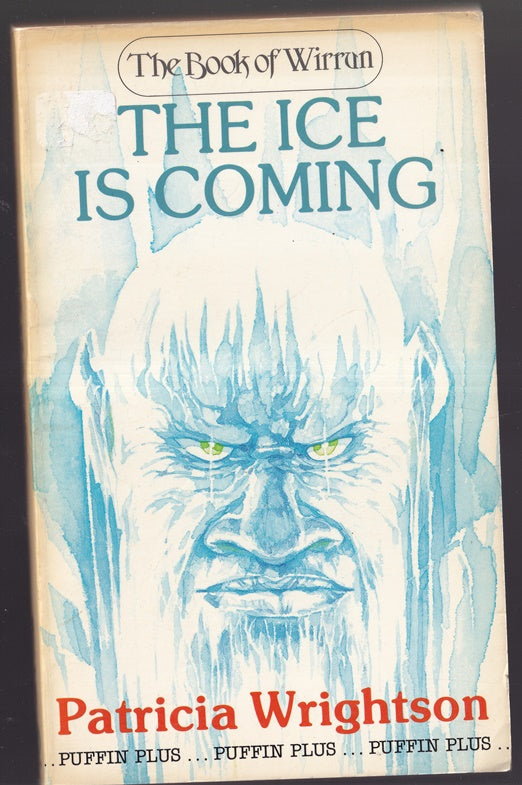 The Ice is Coming (The Wirrun Trilogy #1)