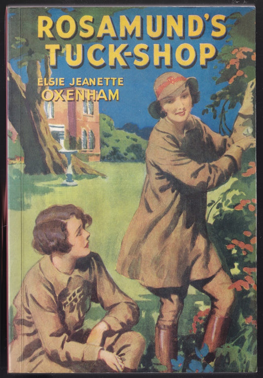 Rosamund's Tuck-Shop : A School Story (Tuckshop)
