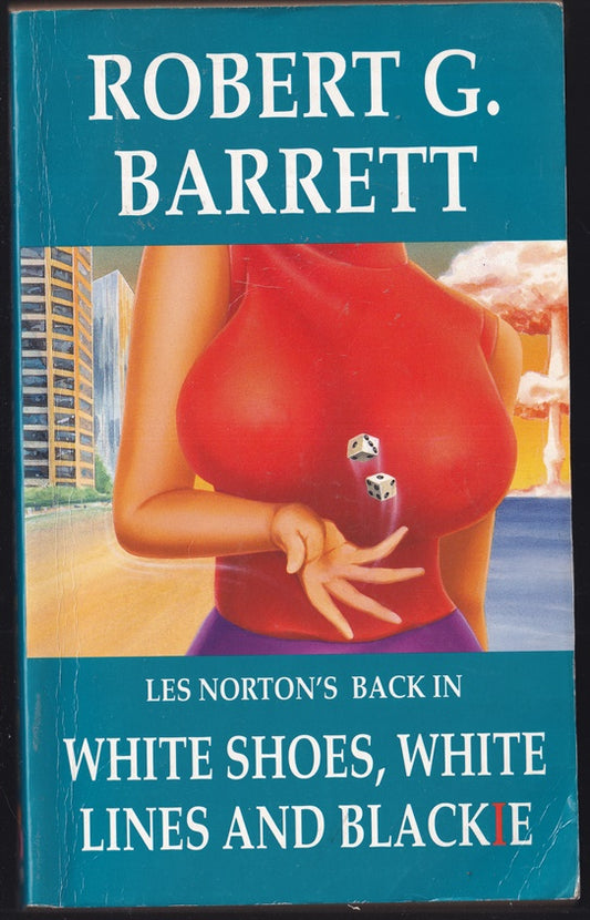 White Shoes, White Lines and Blackie (Les Norton series)