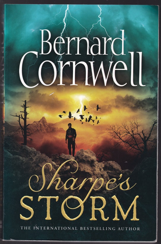 Sharpe's Storm (Sharpe #19) Richard Sharpe and the Invasion of Southern France 1813