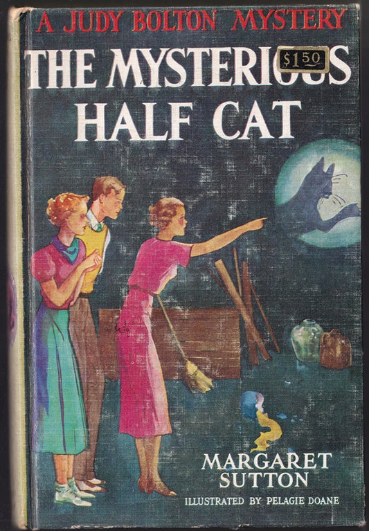 The Mysterious Half Cat; Judy Bolton #9