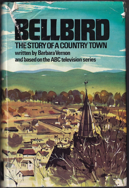 Bellbird: The Story of a Country Town