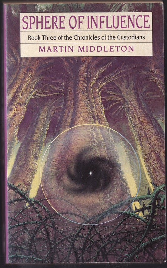 Sphere of Influence Book 3 Chronicles of the Custodians
