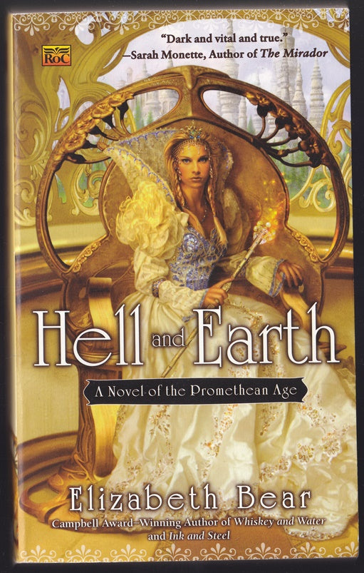 Hell and Earth: A Novel of the Promethean Age