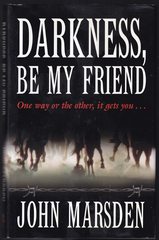 Darkness, Be My Friend
