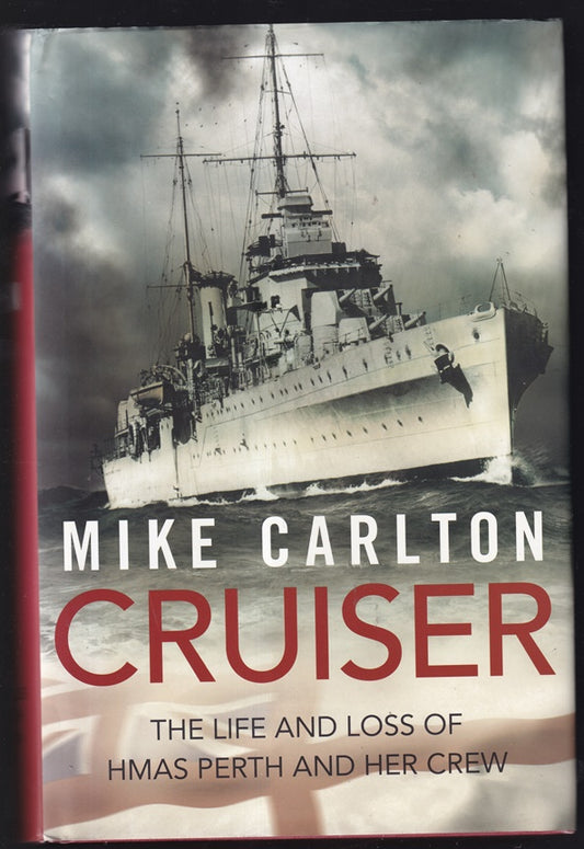 Flagship: The Cruiser HMAS Australia II and the Pacific War on Japan