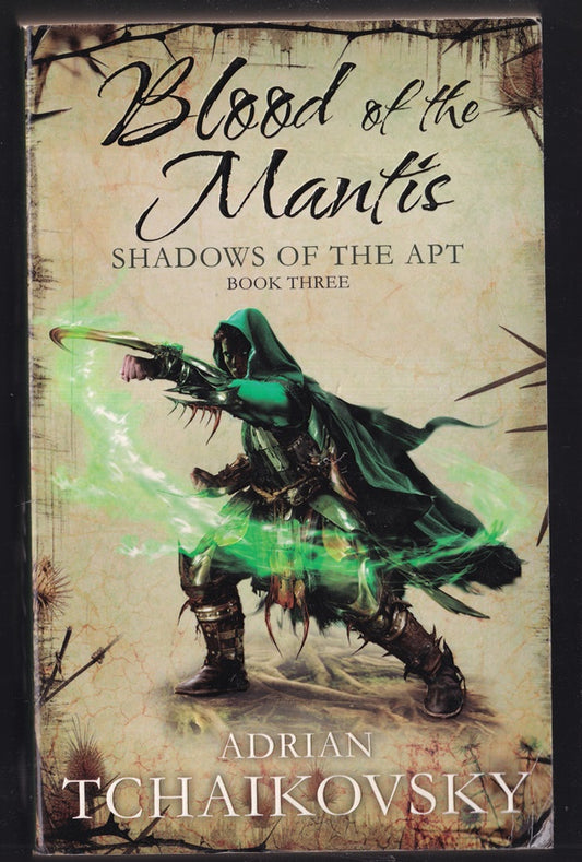 Blood of the Mantis (Shadows of the Apt 3)