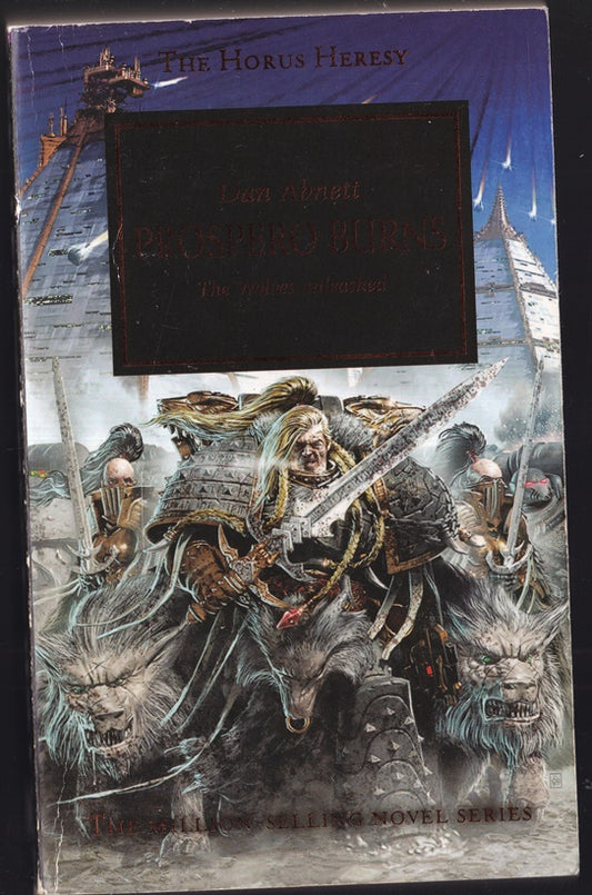 Prospero Burns ; The Wolves Unleashed (Warhammer 40k: The Horus Heresy#15)