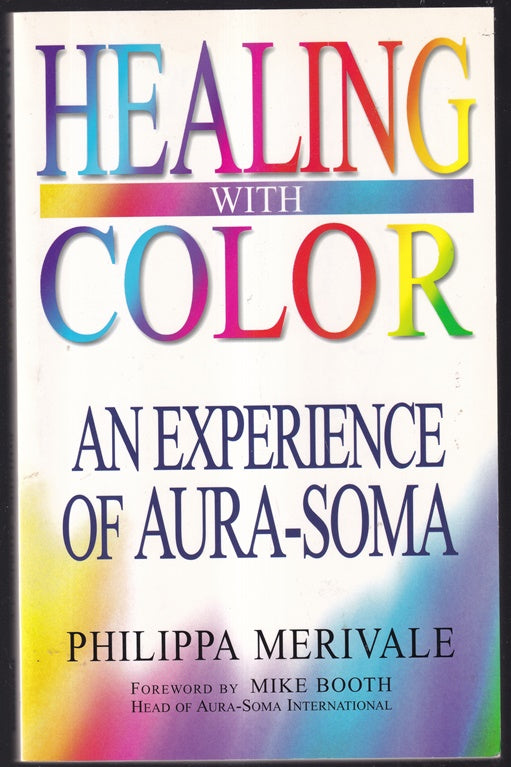 Healing With Color: The Experience of Aura-Soma