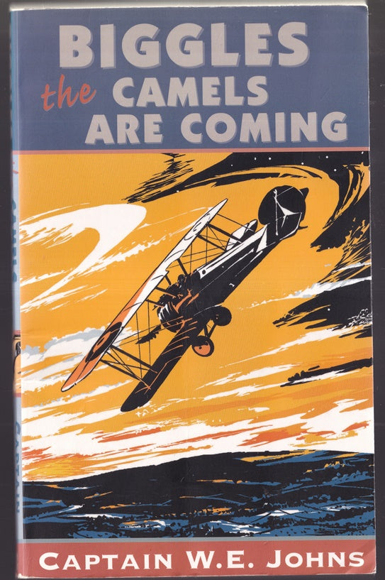 Biggles : The Camels are Coming