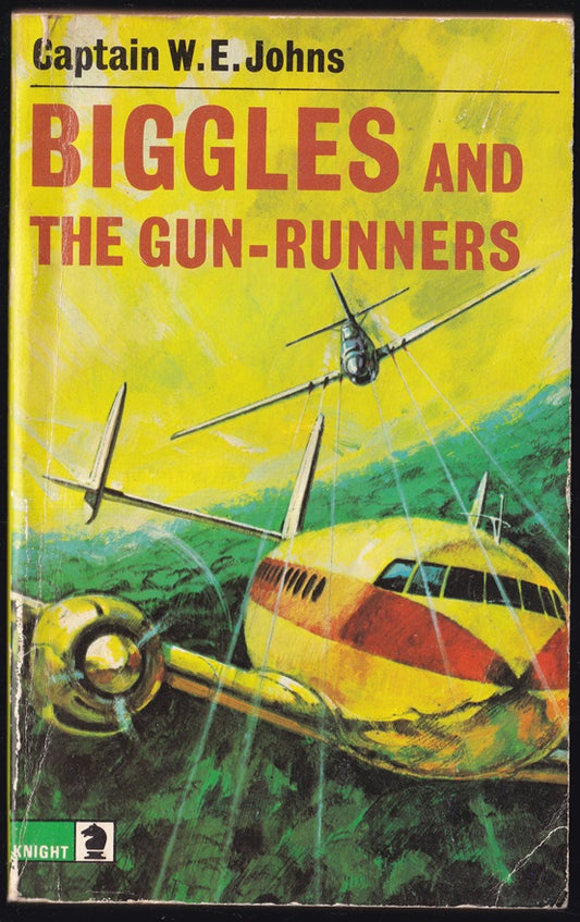 Biggles and the Gun-Runners