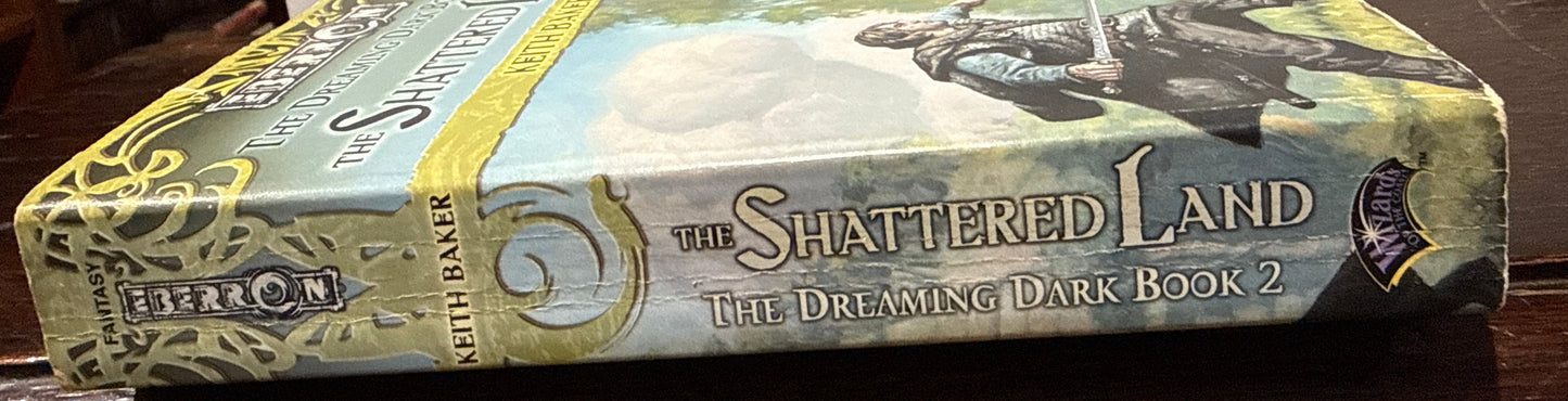 Eberron The Shattered Land: The Dreaming Dark Book 2