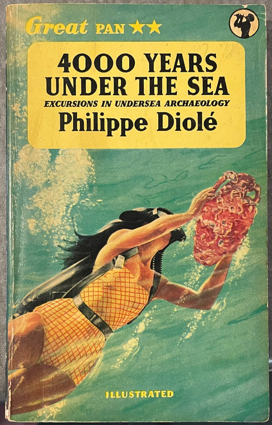 4000 Years Under The Sea : Excursions in Undersea Archaeology