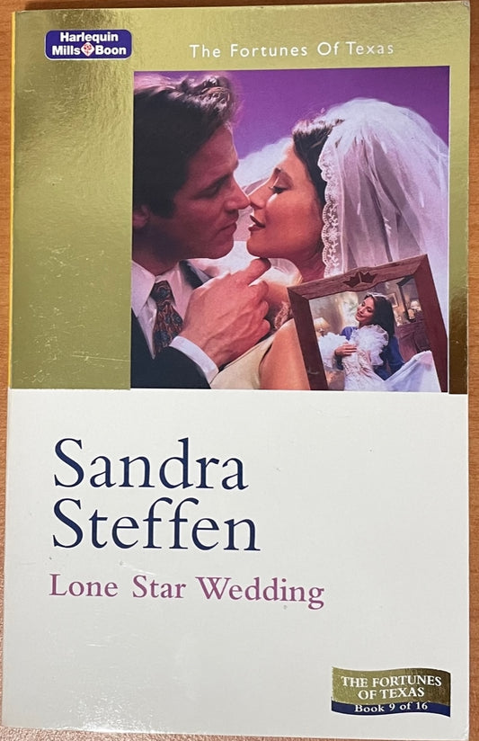 The Fortunes of Texas #9 Lone Star Wedding