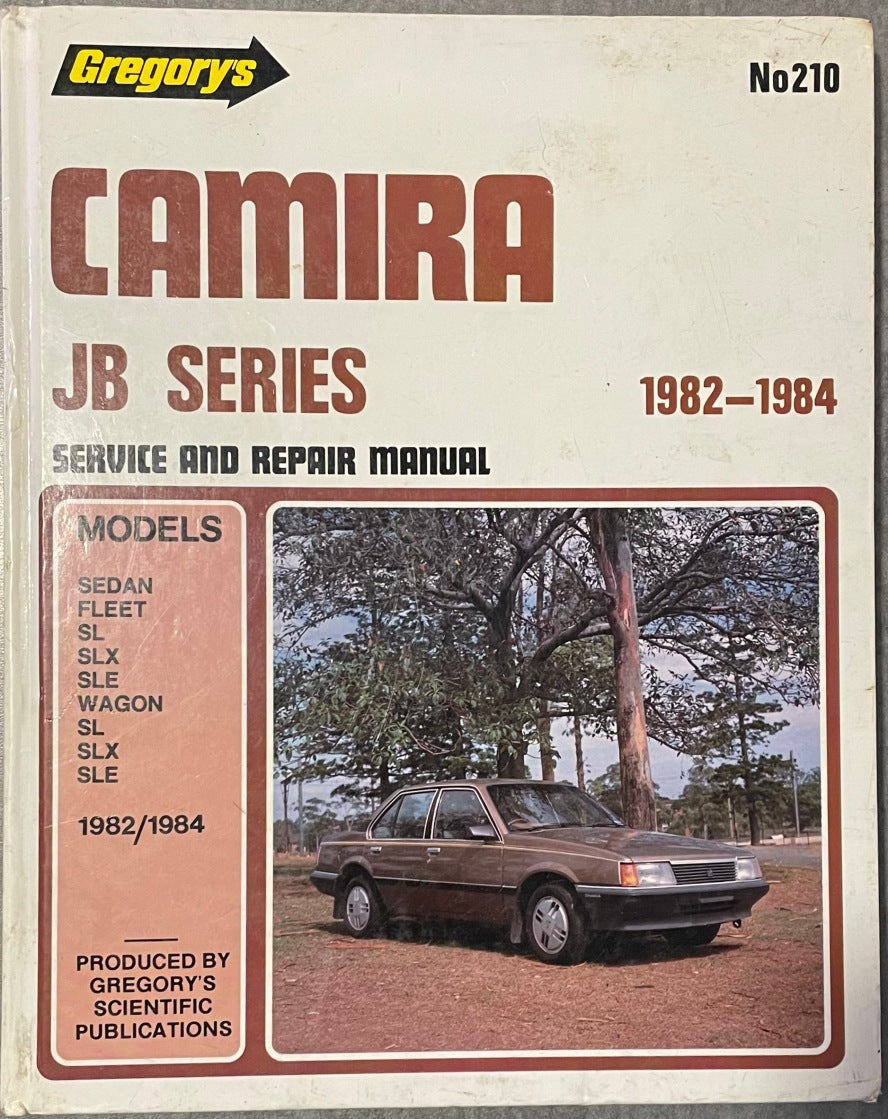 Gregory's Service & Repair Manual Camira JB Series Service & Repair Manual : SL SLX SLE SL SLX SLE 1982-84