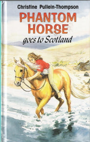 Phantom Horse Goes to Scotland