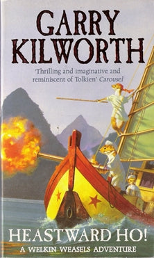 Heastward Ho! (Welkin Weasels Adventure)