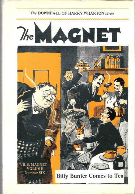 Magnet Facsimile Vol. 6 : The Downfall of Harry Wharton : Billy Bunter's Own Paper