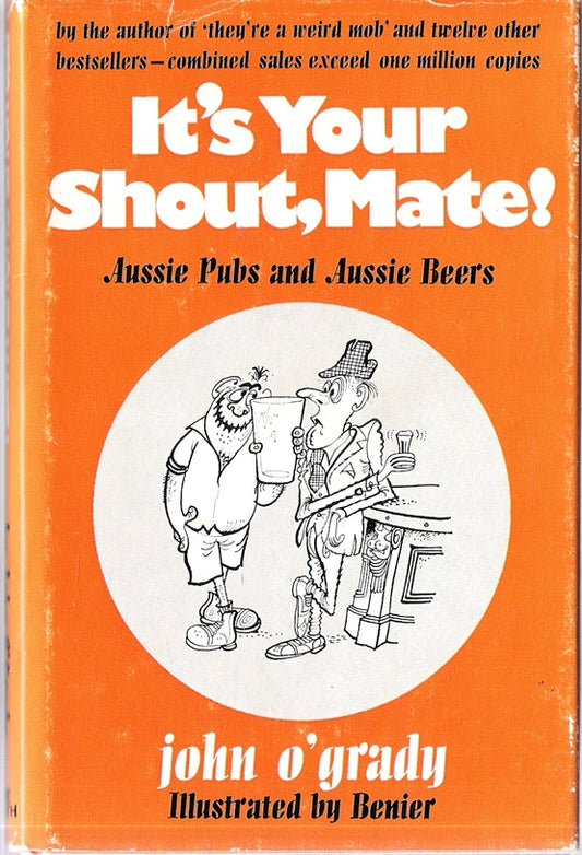 It's Your Shout Mate : Aussie Pubs and Aussie Beers