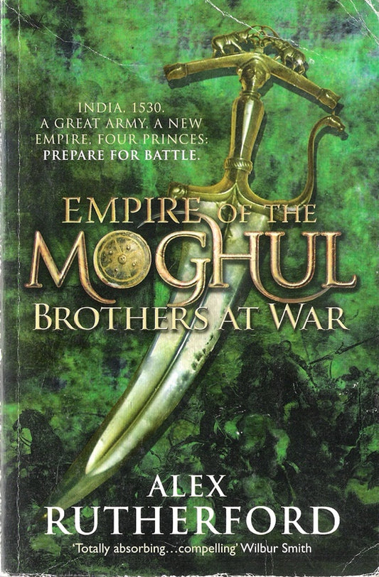 Empire of the Moghul: Brothers at War (Empire of the Moghul 2)
